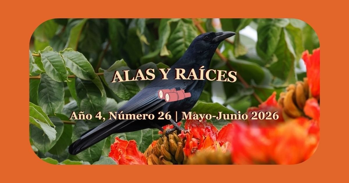 Alas y Raíces: Observación, Cultura y Mitos sobre las Aves